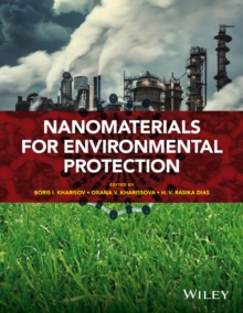Nanomaterials for Environmental Protection, Hardback Book Nanomaterials for Environmental Protection, Hardback Book