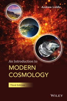 An Introduction to Modern Cosmology, Hardback Book An Introduction to Modern Cosmology, Hardback Book