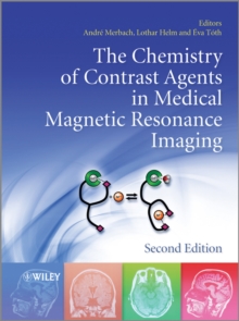 The Chemistry of Contrast Agents in Medical Magnetic Resonance Imaging