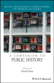 A Companion to Public History, Hardback Book A Companion to Public History, Hardback Book
