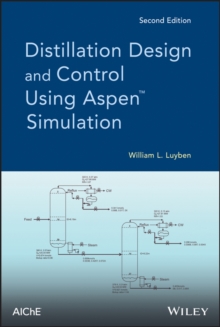 Distillation Design and Control Using Aspen Simulation