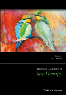 The Wiley Handbook of Sex Therapy