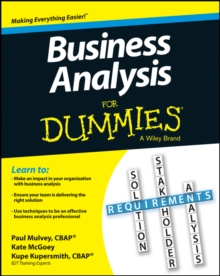 Business Analysis For Dummies, Paperback / softback Book Business Analysis For Dummies, Paperback / softback Book