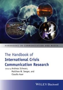 The Handbook of International Crisis Communication Research, Hardback Book The Handbook of International Crisis Communication Research, Hardback Book