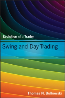 Swing and Day Trading : Evolution of a Trader