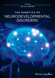 The Genetics of Neurodevelopmental Disorders