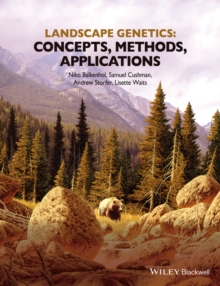 Landscape Genetics : Concepts, Methods, Applications