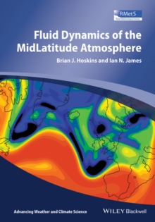 Fluid Dynamics of the Mid-Latitude Atmosphere