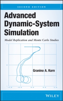 Advanced Dynamic-System Simulation : Model Replication and Monte Carlo Studies