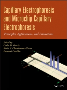 Capillary Electrophoresis and Microchip Capillary Electrophoresis : Principles, Applications, and Limitations