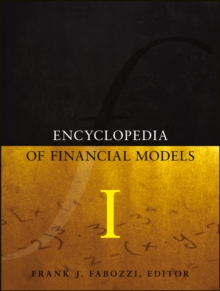 Encyclopedia of Financial Models, Volume I