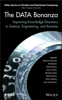 The Data Bonanza : Improving Knowledge Discovery in Science, Engineering, and Business