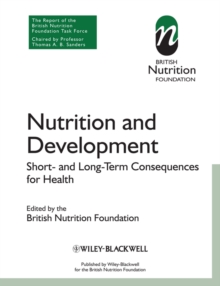 Nutrition and Development : Short and Long Term Consequences for Health