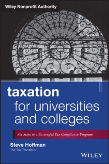 Taxation for Universities and Colleges : Six Steps to a Successful Tax Compliance Program