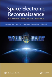 Space Electronic Reconnaissance : Localization Theories and Methods