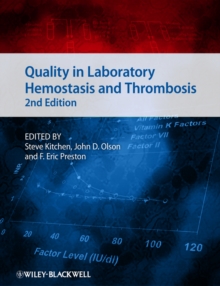 Quality in Laboratory Hemostasis and Thrombosis