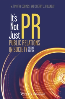 It's Not Just PR : Public Relations in Society