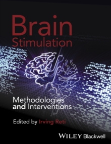 Brain Stimulation : Methodologies and Interventions