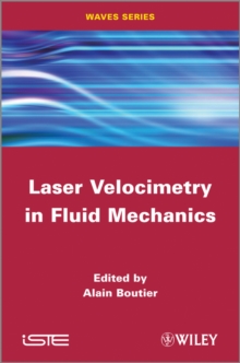 Laser Velocimetry in Fluid Mechanics