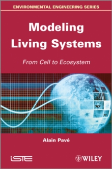 Modeling of Living Systems : From Cell to Ecosystem