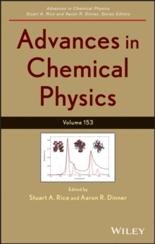 Advances in Chemical Physics, Volume 153