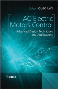 AC Electric Motors Control : Advanced Design Techniques and Applications