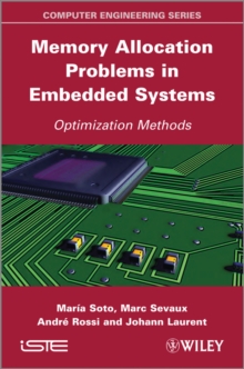 Memory Allocation Problems in Embedded Systems : Optimization Methods