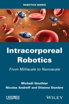 Intracorporeal Robotics : From Milliscale to Nanoscale