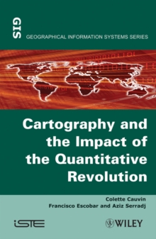 Thematic Cartography, Cartography and the Impact of the Quantitative Revolution