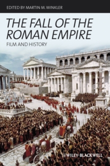 The Fall of the Roman Empire : Film and History