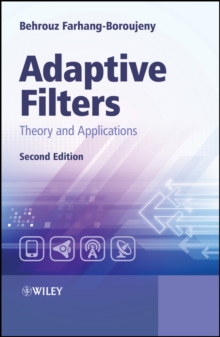 Adaptive Filters : Theory and Applications