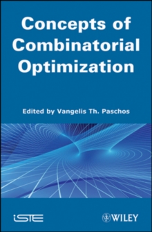 Concepts of Combinatorial Optimization, Volume 1