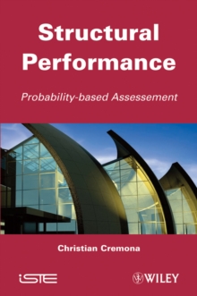 Structural Performance : Probability-Based Assessment