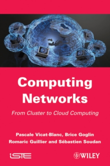 Computing Networks : From Cluster to Cloud Computing