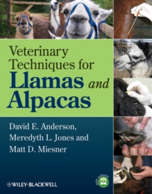 Veterinary Techniques for Llamas and Alpacas