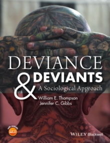 Deviance and Deviants : A Sociological Approach