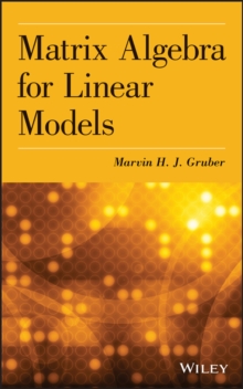 Matrix Algebra for Linear Models