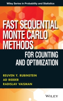 Fast Sequential Monte Carlo Methods for Counting and Optimization, Hardback Book Fast Sequential Monte Carlo Methods for Counting and Optimization, Hardback Book