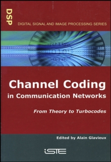 Channel Coding in Communication Networks : From Theory to Turbocodes