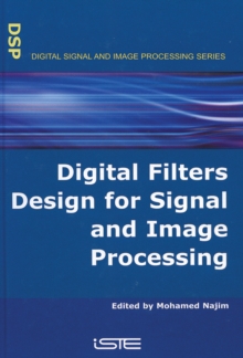 Digital Filters Design for Signal and Image Processing