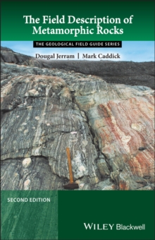 The Field Description of Metamorphic Rocks