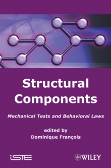 Structural Components : Mechanical Tests and Behavioral Laws