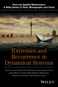 Extremes and Recurrence in Dynamical Systems