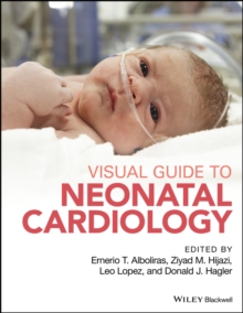 Visual Guide to Neonatal Cardiology