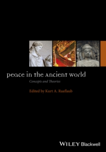 Peace in the Ancient World : Concepts and Theories, Hardback Book Peace in the Ancient World : Concepts and Theories, Hardback Book