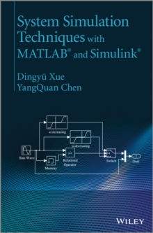 System Simulation Techniques with MATLAB and Simulink, Hardback Book System Simulation Techniques with MATLAB and Simulink, Hardback Book