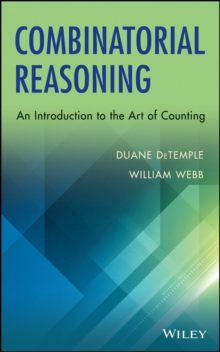 Combinatorial Reasoning : An Introduction to the Art of Counting, Hardback Book Combinatorial Reasoning : An Introduction to the Art of Counting, Hardback Book