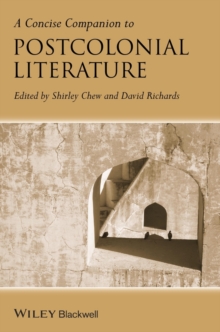 A Concise Companion to Postcolonial Literature, Paperback / softback Book A Concise Companion to Postcolonial Literature, Paperback / softback Book