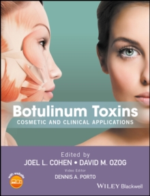 Botulinum Toxins : Cosmetic and Clinical Applications