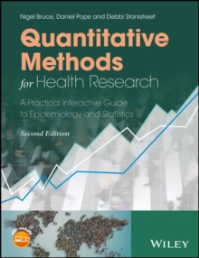 Quantitative Methods for Health Research : A Practical Interactive Guide to Epidemiology and Statistics